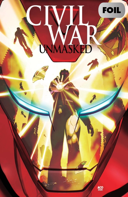 CIVIL WAR: UNMASKED #1 ACO FOIL C COVER