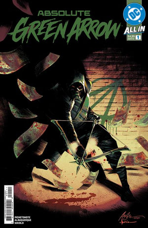ABSOLUTE GREEN ARROW #1 (OF 6) RAFAEL ALBUQUERQUE A COVER