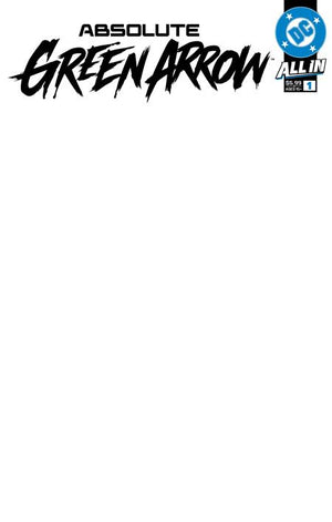 ABSOLUTE GREEN ARROW #1 (OF 6) BLANK G COVER