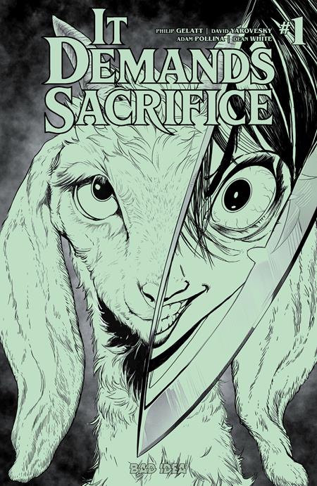IT DEMANDS SACRIFICE #1 (OF 4) GLOW IN THE DARK ADAM POLLINA J COVER