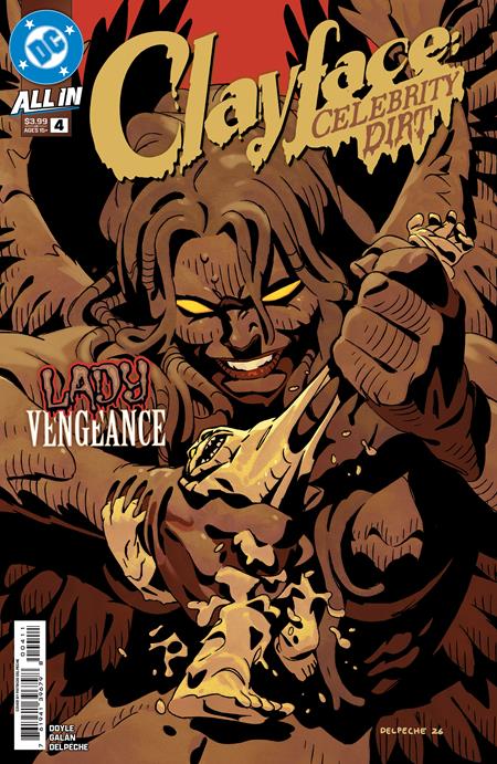 CLAYFACE CELEBRITY DIRT #4 (OF 6) PATRICO DELPECHE A COVER