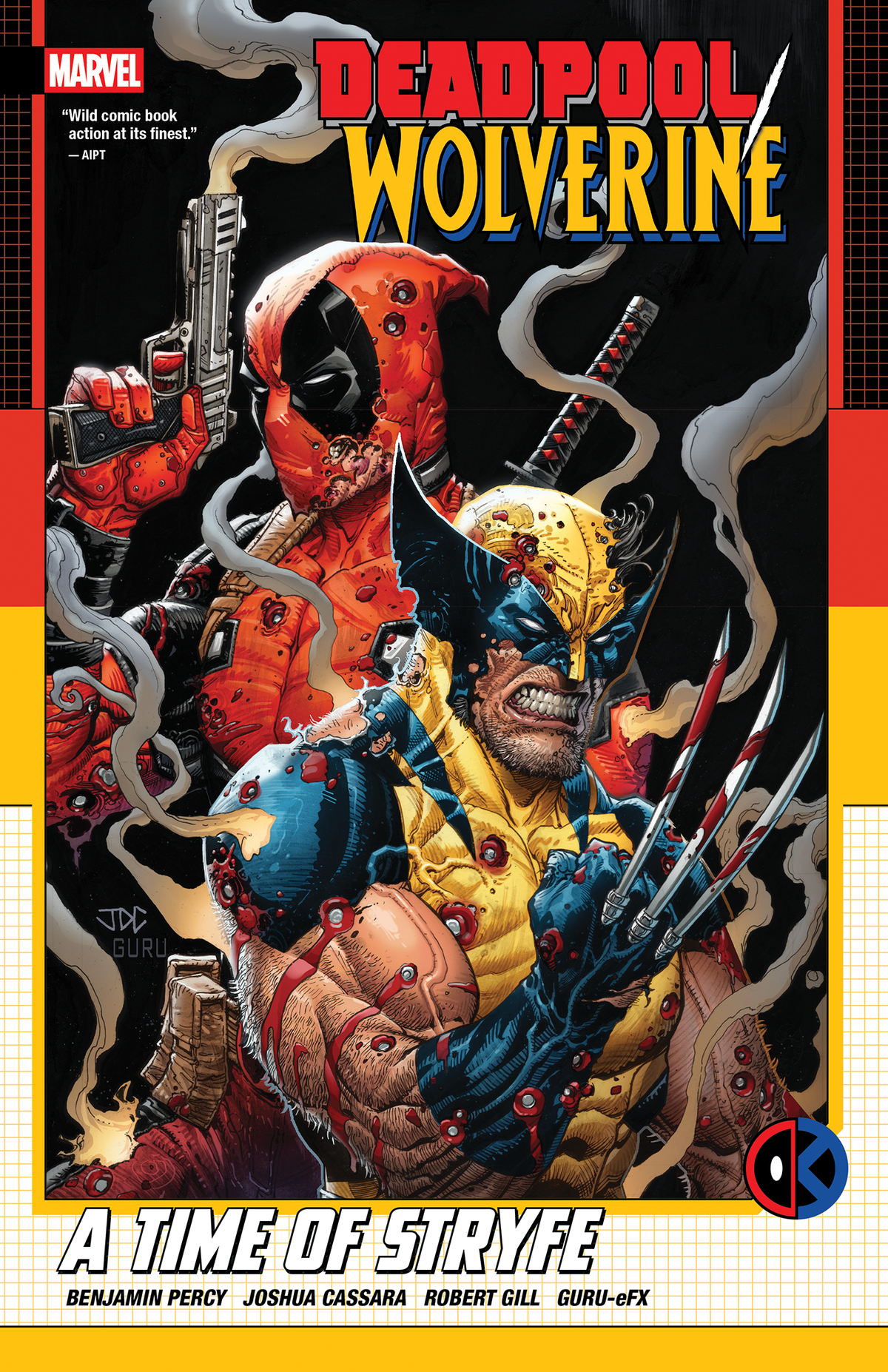 DEADPOOL/WOLVERINE: A TIME OF STRYFE TRADE PAPERBACK