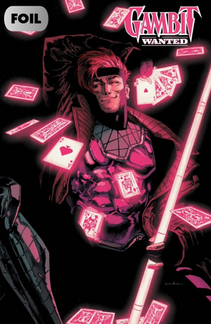 GAMBIT: WANTED #1 KRIS ANKA FOIL B COVER