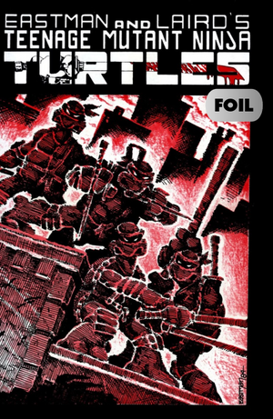 TEENAGE MUTANT NINJA TURTLES: MIRAGE FACSIMILE #1 KEVIN EASTMAN & PETER LAIRD FOIL B COVER