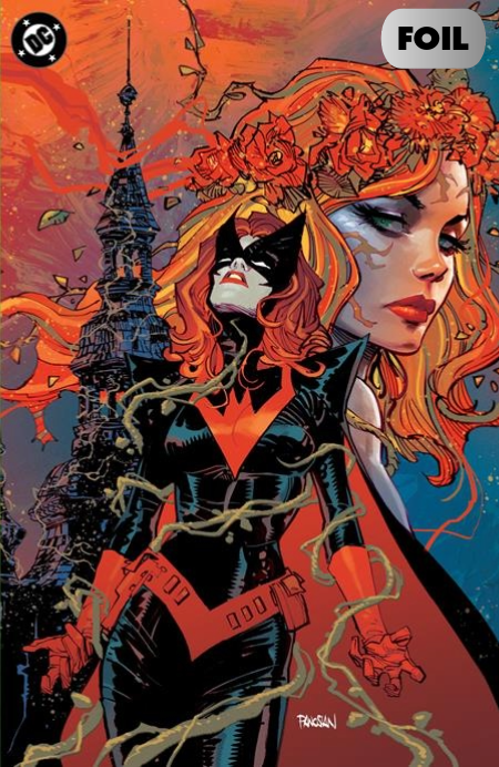 BATWOMAN #7 DAN PANOSIAN BAD SEEDS FOIL D COVER