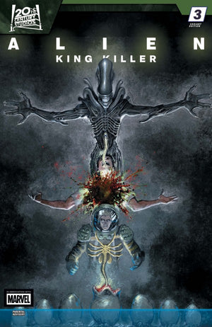 ALIEN: KING KILLER #3 JUAN FERREYRA B COVER