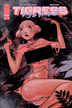 TIGRESS ISLAND #4 (OF 5) EPHK NSFW POLYBAGGED B COVER