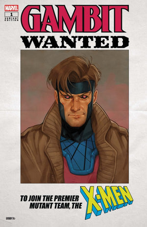 GAMBIT: WANTED #1 WANTED POSTER (A) PHIL NOTO E COVER