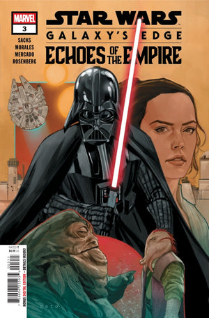 STAR WARS: GALAXY'S EDGE - ECHOES OF THE EMPIRE #3 PHIL NOTO A COVER